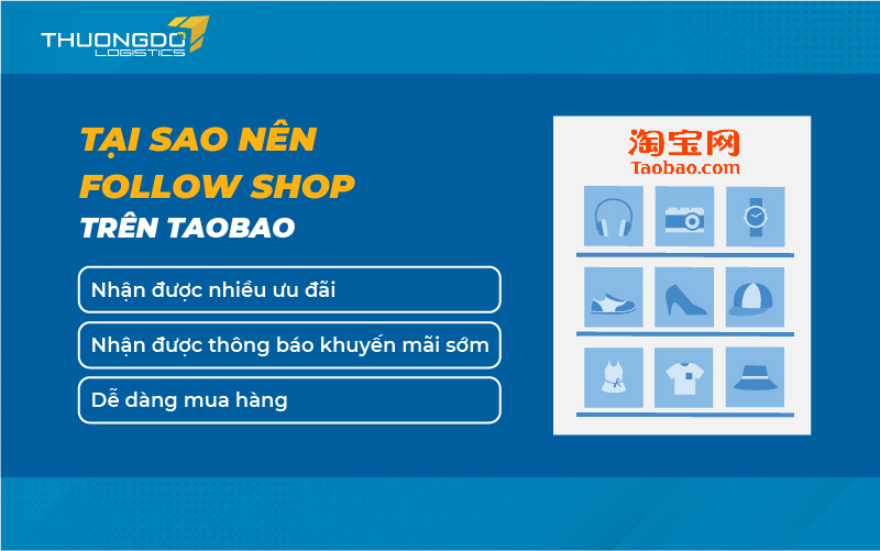  Tại sao nên follow shop trên Taobao