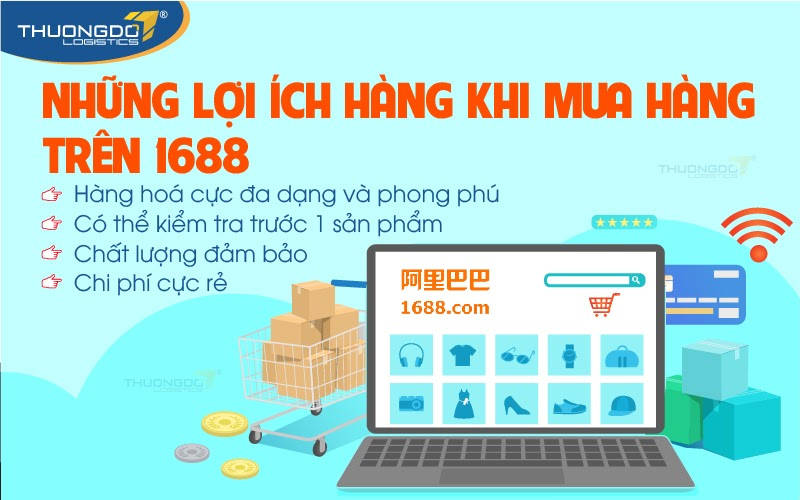 Những lợi ích vàng khi mua hàng trên 1688