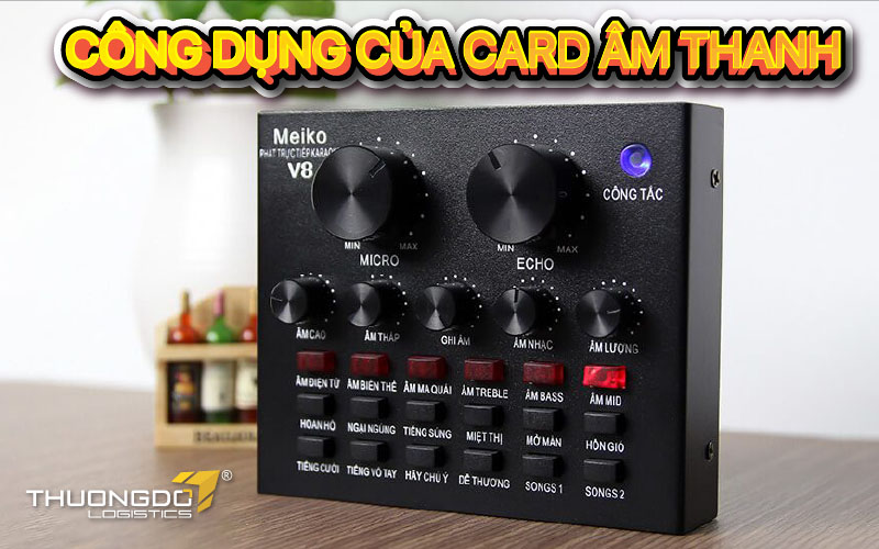  Công dụng của card âm thanh 