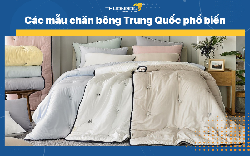  Các mẫu chăn bông Trung Quốc phổ biến