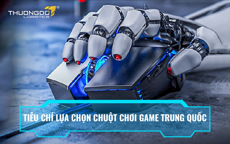  Tiêu chí lựa chọn chuột chơi game Trung Quốc