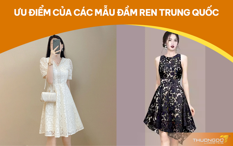  Ưu điểm của các mẫu đầm ren Trung Quốc