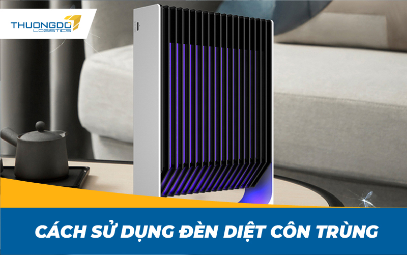  Cách sử dụng đèn diệt côn trùng Trung Quốc