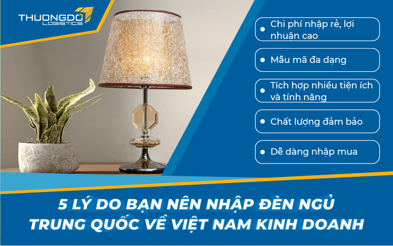  Lý do nên order đèn ngủ Trung Quốc về Việt Nam