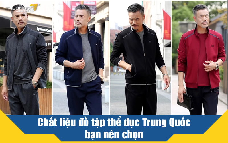  Chất liệu đồ tập thể dục Trung Quốc bạn nên chọn