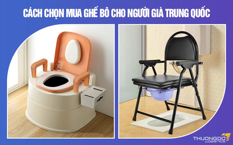 Cách chọn mua ghế bô cho người già Trung Quốc theo ý muốn