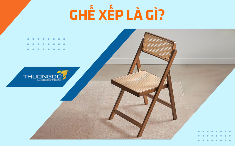  Ghế xếp là gì?