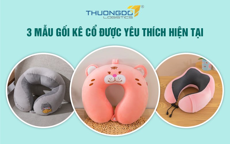 3 mẫu gối kê cổ được yêu thích hiện tại