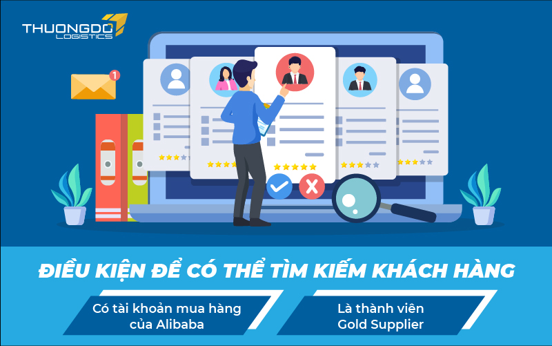  Điều kiện để có thể tìm kiếm khách hàng trên Alibaba 