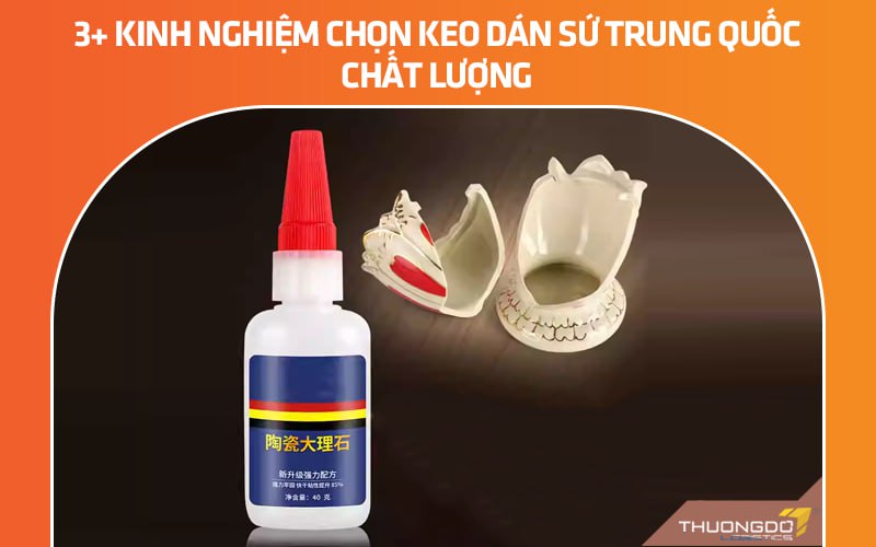 3+ kinh nghiệm chọn keo dán sứ Trung Quốc chất lượng