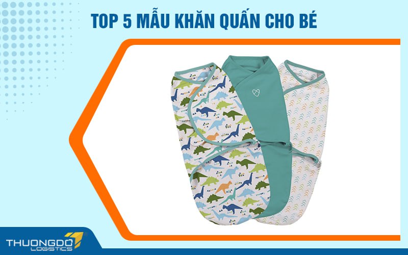 Top 5 mẫu khăn quấn cho bé được ưa chuộng nhất