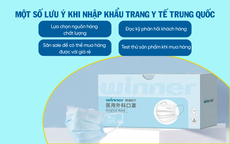  Một số lưu ý khi nhập khẩu trang y tế Trung Quốc