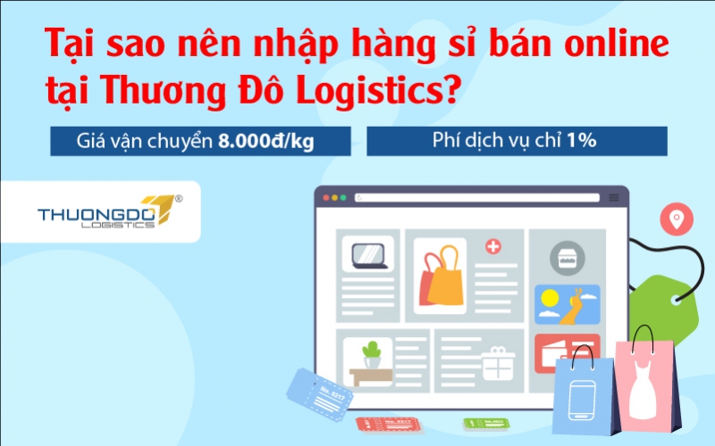 Lý do nên nhập hàng sỉ tại Thương Đô Logistics