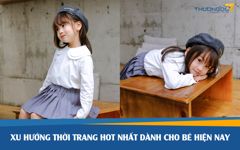  Xu hướng thời trang hot nhất dành cho bé hiện nayLựa chọn kiểu dáng quần áo