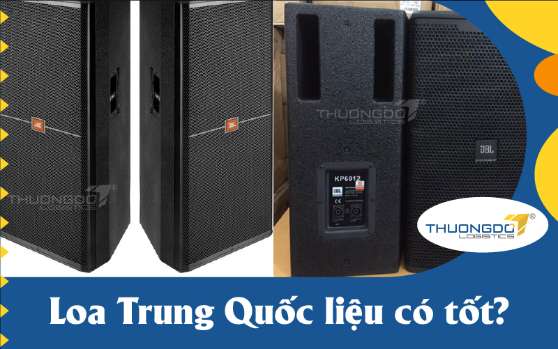 Các loại loa Trung Quốc liệu có tốt?