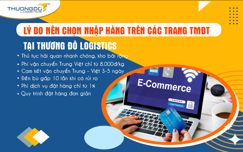 Lý do nên chọn nhập hàng trên các trang TMĐT tại Thương Đô Logistics