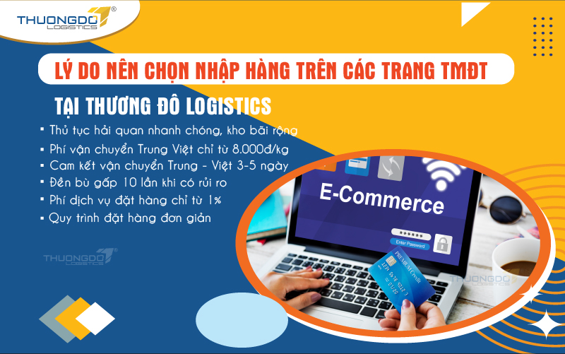  Lý do nên chọn nhập hàng trên các trang TMĐT tại Thương Đô Logistics