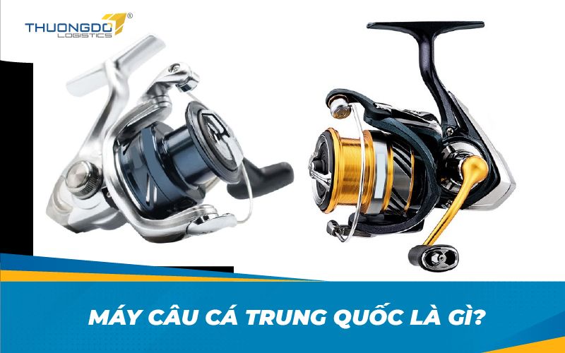  Máy câu cá Trung Quốc là gì?