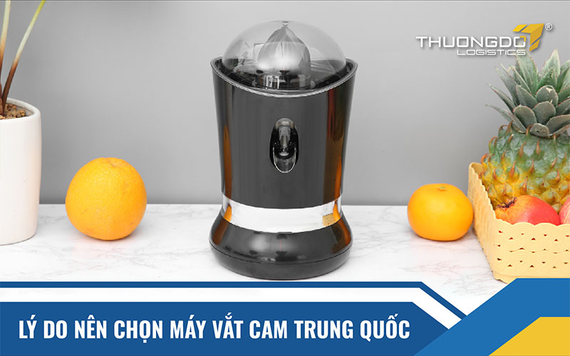  Lý do nên chọn máy vắt cam Trung Quốc