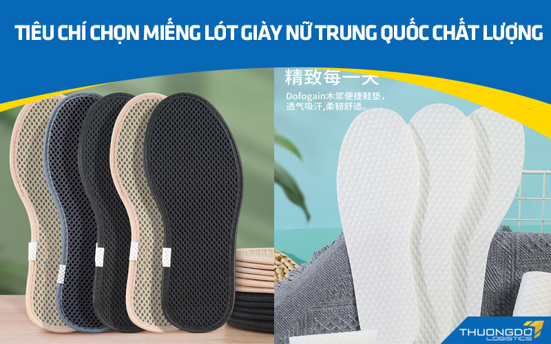 Tiêu chí chọn miếng lót giày nữ Trung Quốc chất lượng