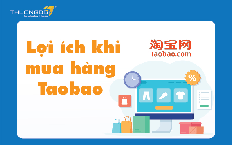  Mua hàng trên Taobao được gì?