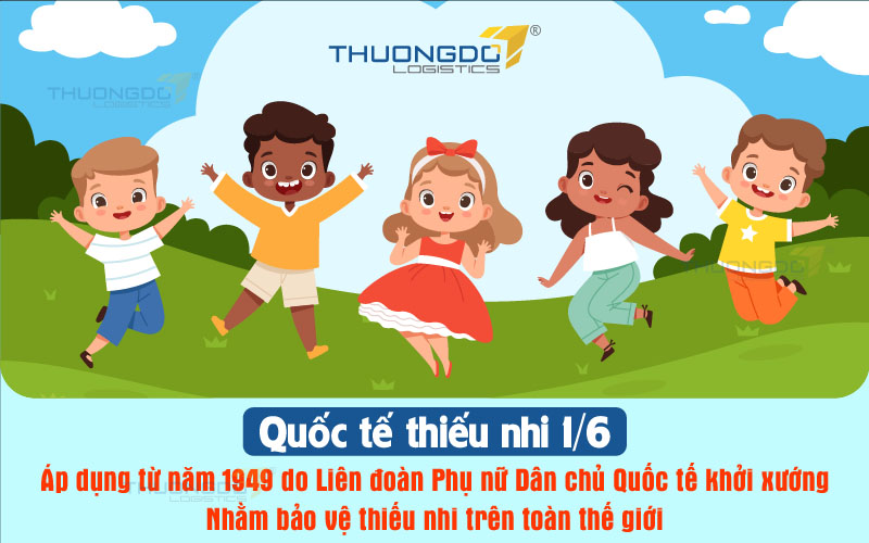  Quốc tế thiếu nhi ⅙ áp dụng từ năm 1949 do Liên đoàn Phụ nữ Dân chủ Quốc tế khởi xướng