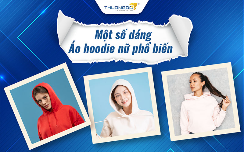  Một số dáng áo hoodie nữ phổ biến