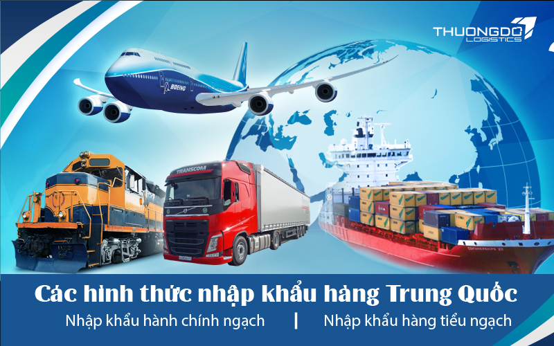  Các hình thức nhập khẩu hàng Trung Quốc 