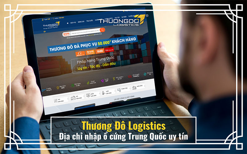  Thương Đô Logistics - địa chỉ nhập ổ cứng Trung Quốc uy tín