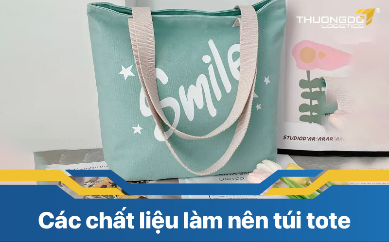  Các chất liệu làm nên túi tote