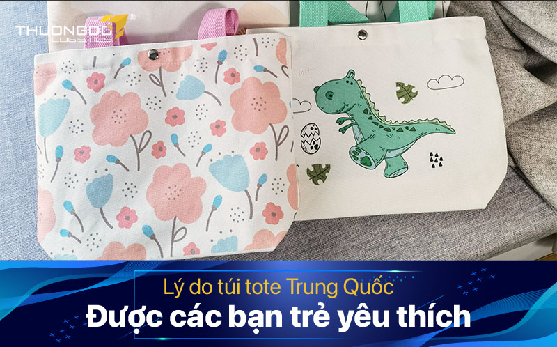  Lý do túi tote Trung Quốc được các bạn trẻ yêu thích