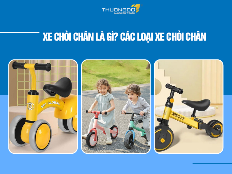 Xe chòi chân là gì?  Các loại xe chòi chân