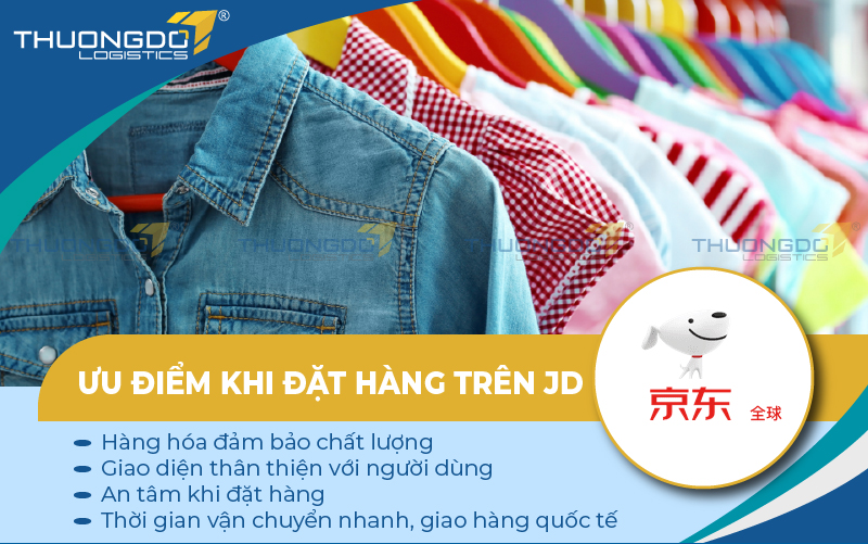  Ưu điểm khi đặt hàng trên JD