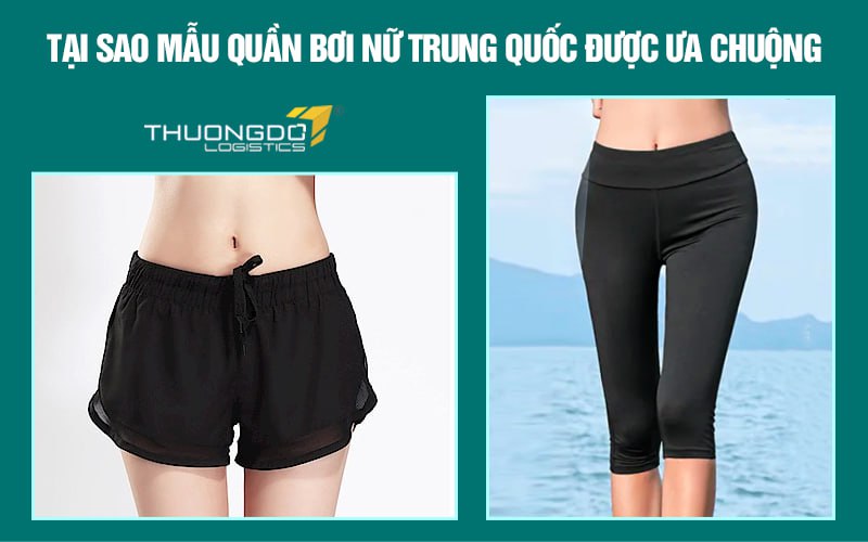 Tại sao mẫu quần bơi nữ Trung Quốc được ưa chuộng