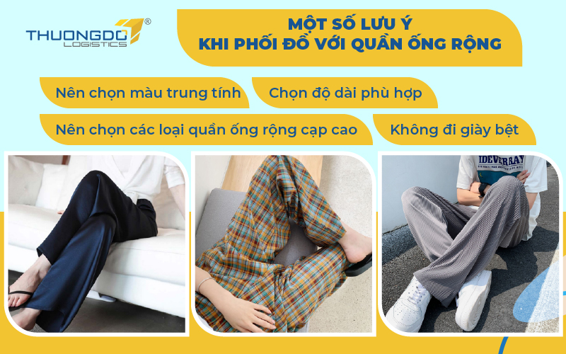   Một số lưu ý khi phối đồ với quần ống rộng