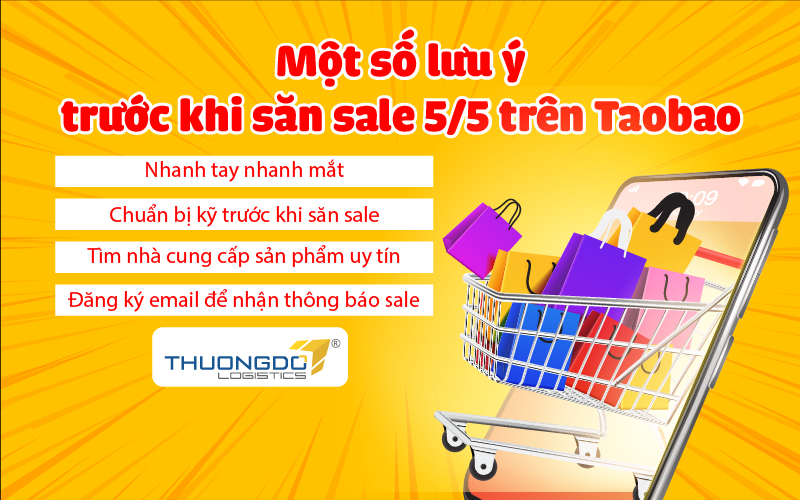  Một số lưu ý trước khi săn sale 5.5 trên Taobao