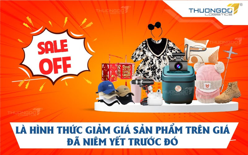 Sale off là hình thức giảm giá sản phẩm trên giá đã niêm yết trước đó