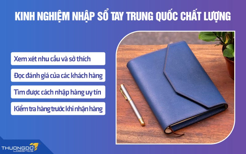 Kinh nghiệm nhập sổ tay Trung Quốc chất lượng