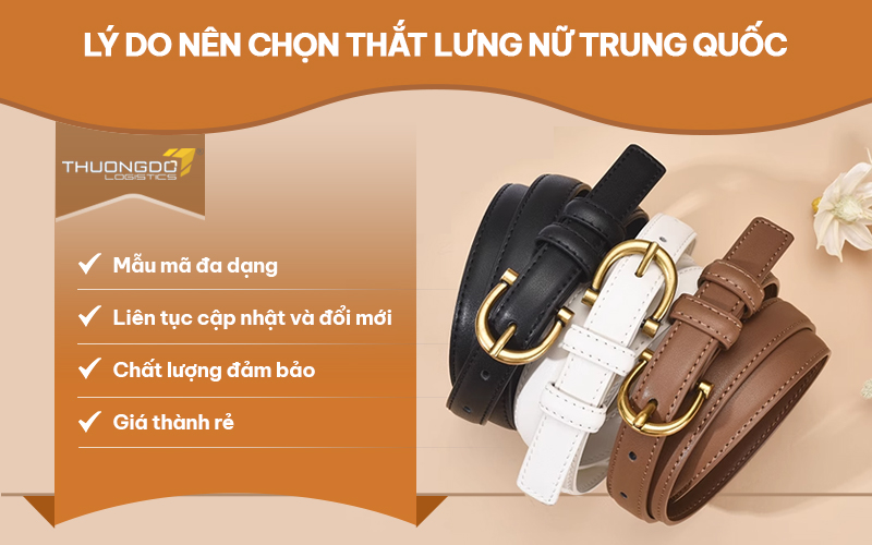  Lý do nên chọn thắt lưng nữ Trung Quốc