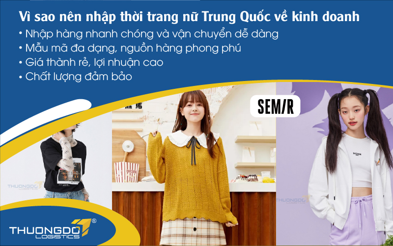  Vì sao nên nhập thời trang nữ Trung Quốc về kinh doanh