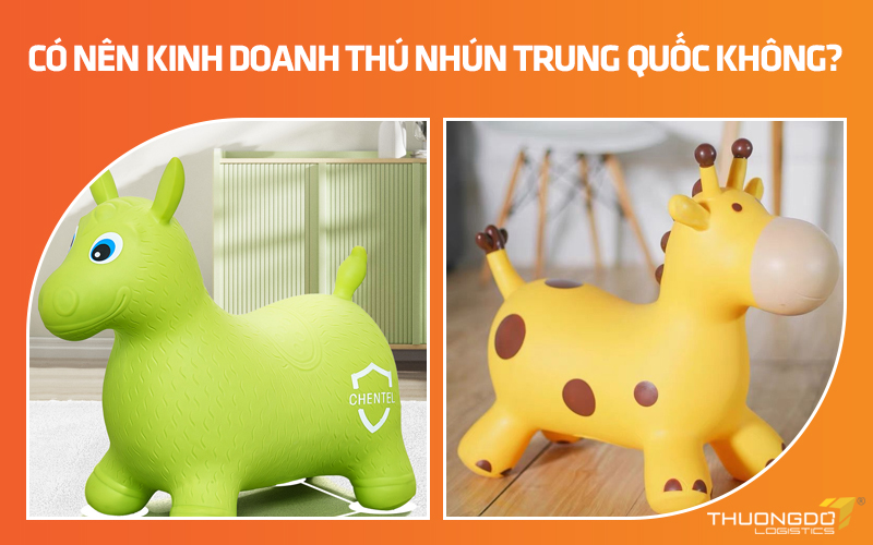 Có nên kinh doanh thú nhún Trung Quốc không?