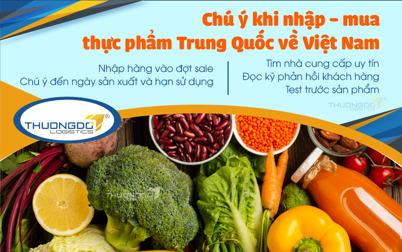  Chú ý khi nhập mua thực phẩm Trung Quốc về Việt Nam