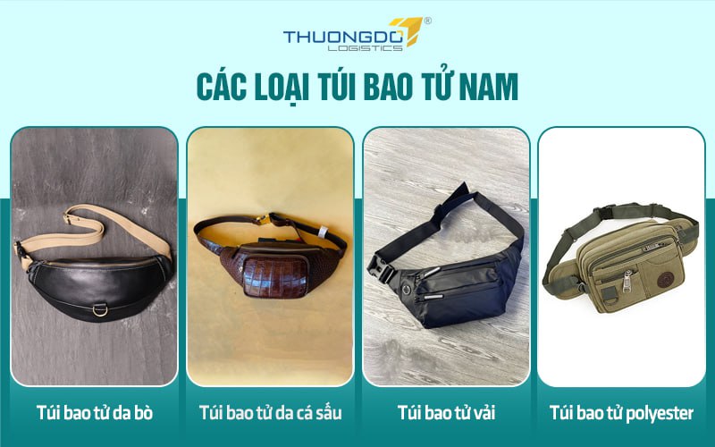 Túi bao tử nam có những loại nào?