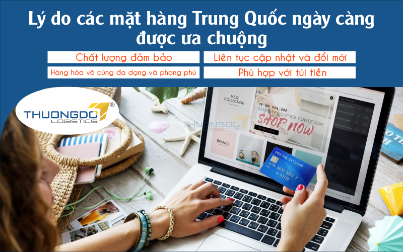  Lý do các mặt hàng Trung Quốc ngày càng được ưa chuộng