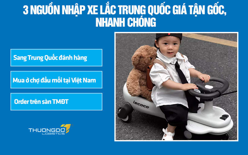 3 nguồn nhập xe lắc Trung Quốc giá tận gốc, nhanh chóng