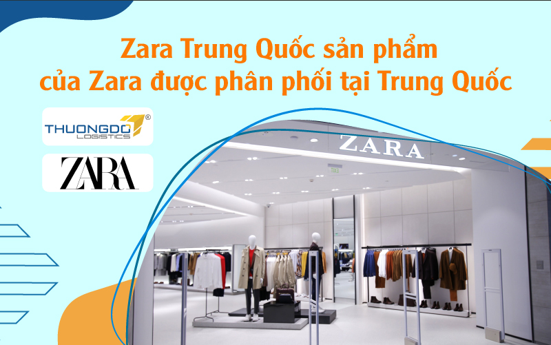  Zara Trung Quốc sản phẩm của Zara được phân phối tại Trung Quốc