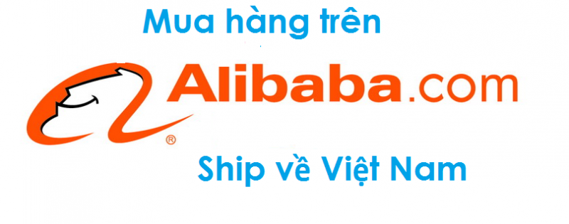 Kinh nghiệm mua hàng trên Alibaba giá rẻ và an toàn