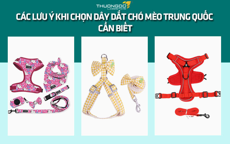 Bật mí 4 loại dây dắt chó mèo Trung Quốc giúp thu lợi nhuận khủng