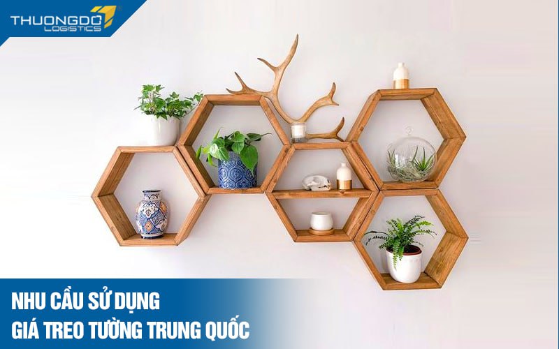 Nhu cầu sử dụng giá treo tường Trung Quốc