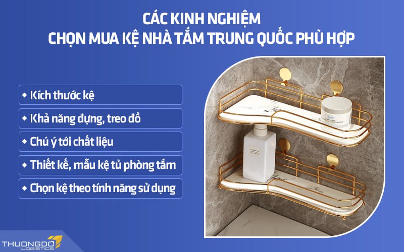 Các kinh nghiệm chọn mua kệ nhà tắm Trung Quốc phù hợp